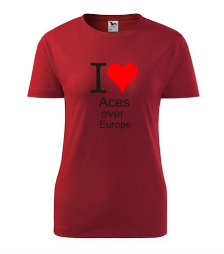 Červené dámské tričko I love Aces over Europe