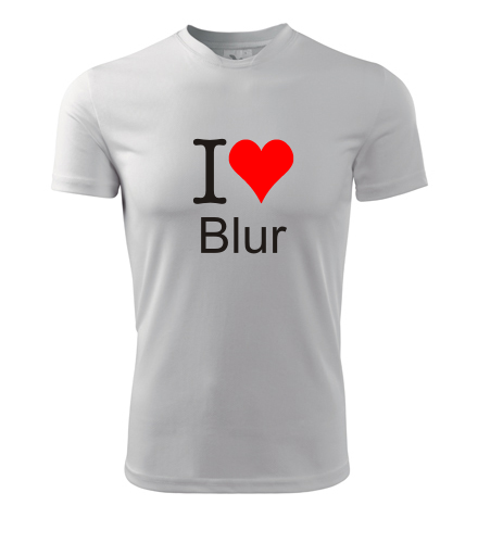 trička s potiskem Tričko I love Blur - novinka
