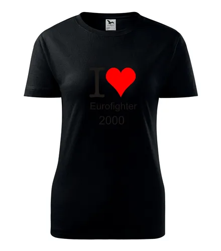 trička s potiskem Černé dámské tričko I love Eurofighter 2000 