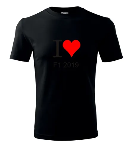 trička s potiskem Černé tričko I love F1 2019 