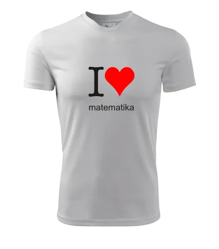 Bílé tričko I love matematika