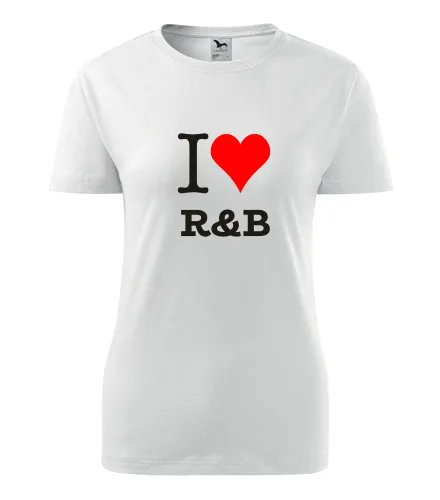 Bílé dámské tričko I love R&B