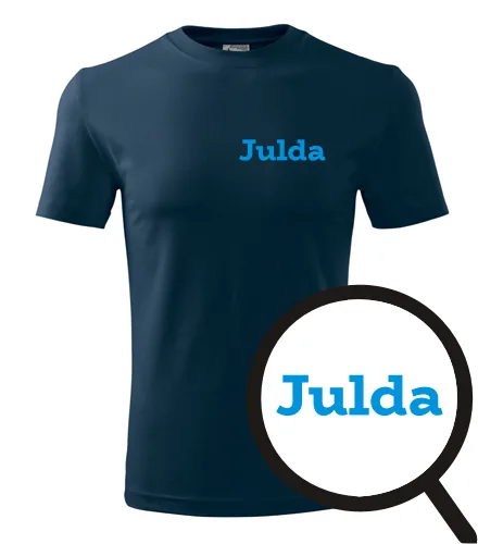 trička s potiskem Tričko Julda - novinka