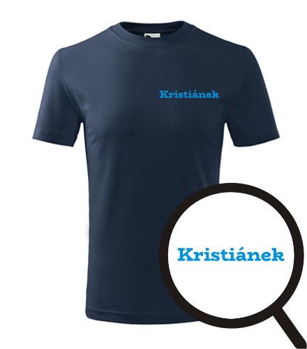 trička s potiskem Dětské tričko Kristiánek - novinka