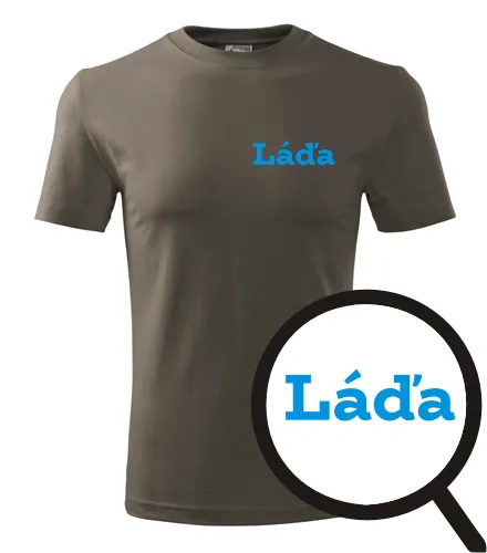 trička s potiskem Tričko Láďa - novinka