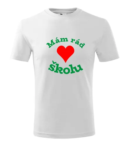 Dětské tričko Mám rád školu