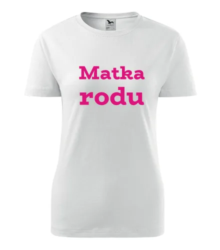 Bílé dámské tričko Matka rodu