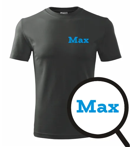 trička s potiskem Tričko Max - novinka