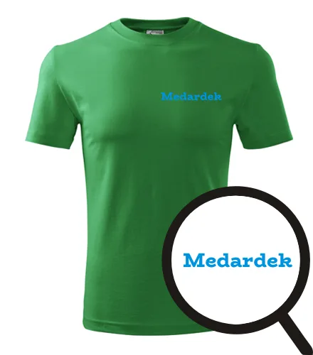 trička s potiskem Tričko Medardek - novinka