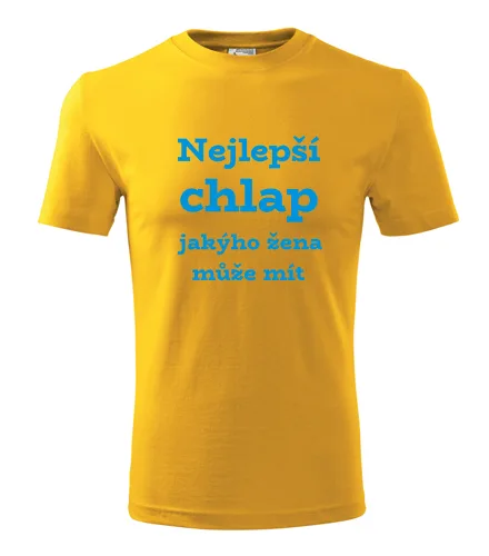 Žluté tričko Nejlepší chlap jakýho žena může mít