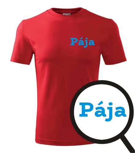 trička s potiskem Tričko Pája - novinka