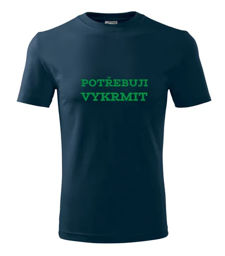Tmavě modré tričko Potřebuji vykrmit