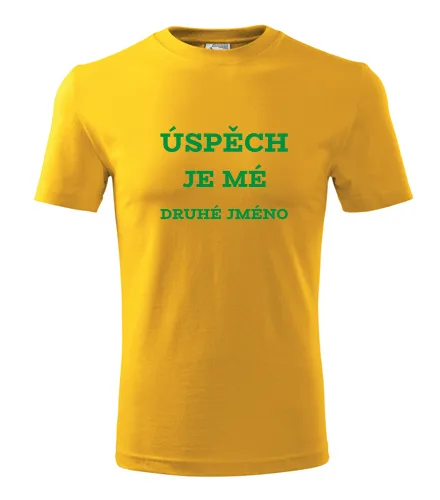 Žluté tričko Úspěch je mé druhé jméno