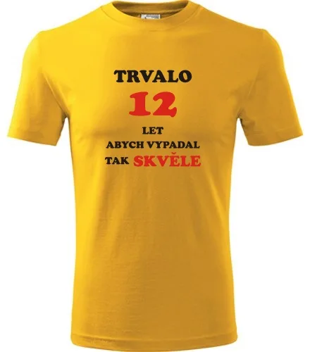 Žluté tričko trvalo 12 let