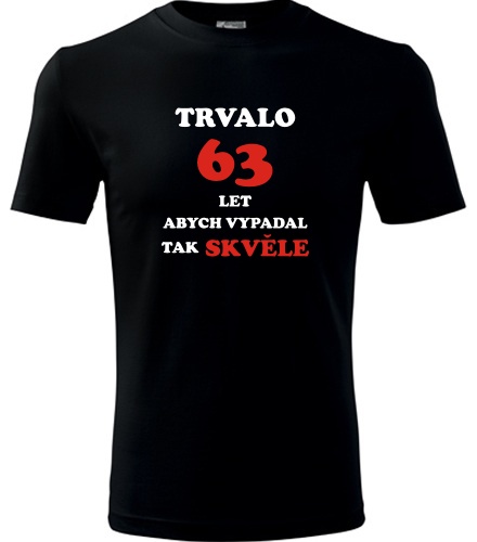 Černé tričko trvalo 63 let