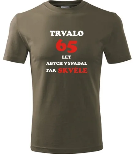 trička s potiskem Army tričko trvalo 65 let 