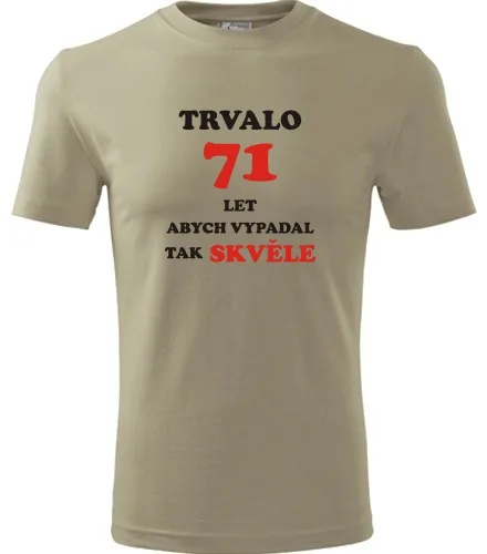 trička s potiskem Khaki tričko trvalo 71 let 