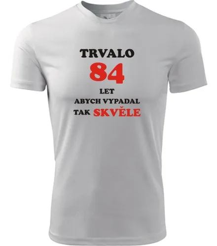 trička s potiskem Bílé tričko trvalo 84 let 