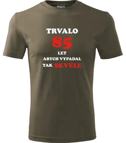trička s potiskem Army tričko trvalo 85 let 