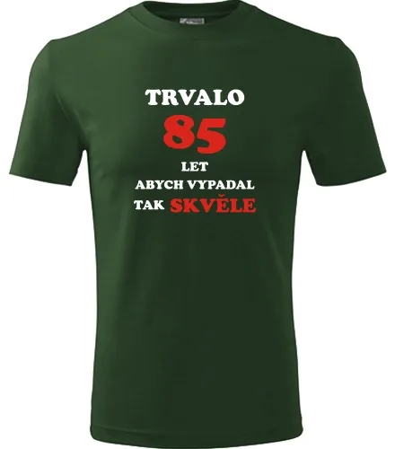 Lahvově zelené tričko trvalo 85 let