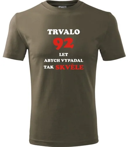 trička s potiskem Army tričko trvalo 92 let 