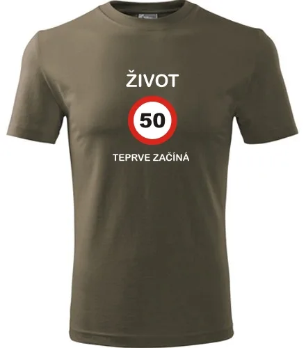 trička s potiskem Army tričko 50 Život teprve začíná 