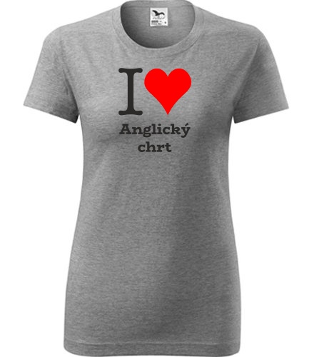 Šedé dámské tričko I love Anglický chrt