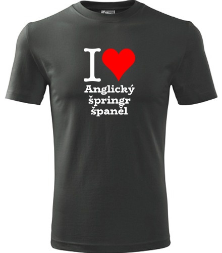 Grafitové tričko I love Anglický špringr španěl