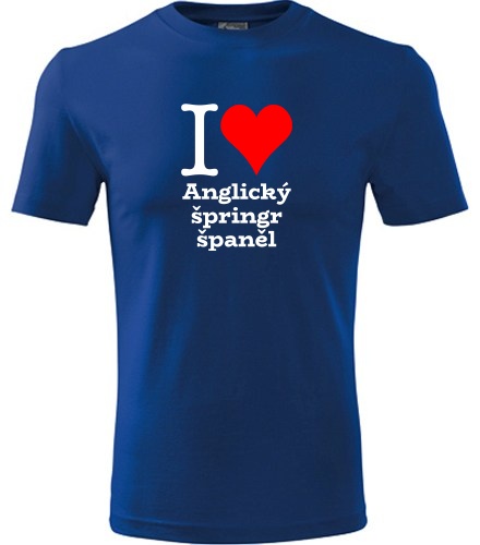 Modré tričko I love Anglický špringr španěl