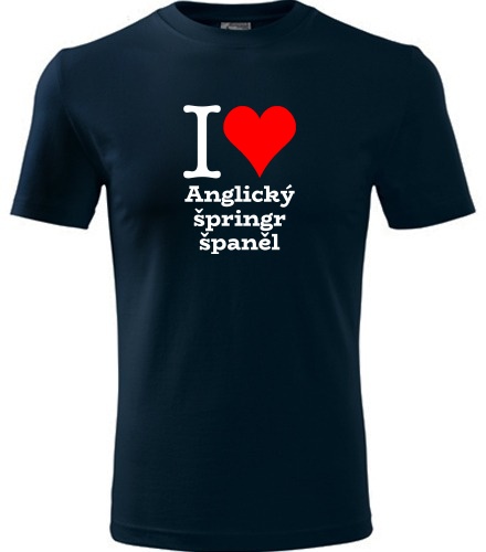 Tmavě modré tričko I love Anglický špringr španěl