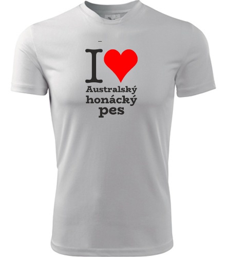 Bílé tričko I love Australský honácký pes