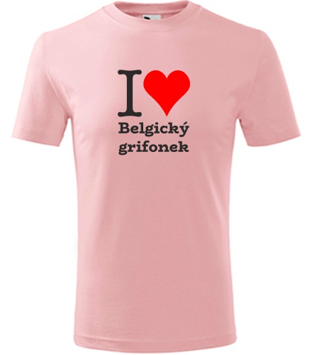 Růžové dětské tričko I love Belgický grifonek