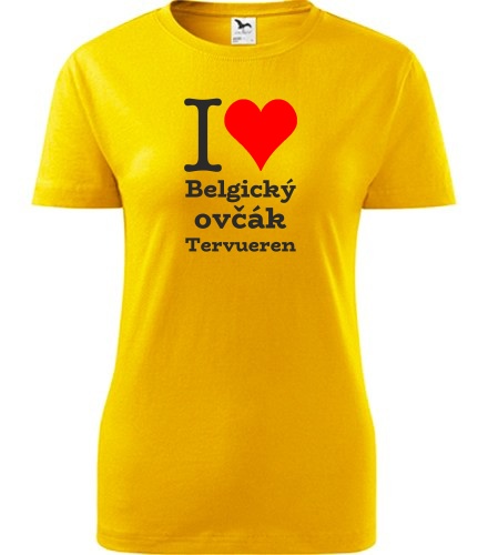 Žluté dámské tričko I love Belgický ovčák Tervueren