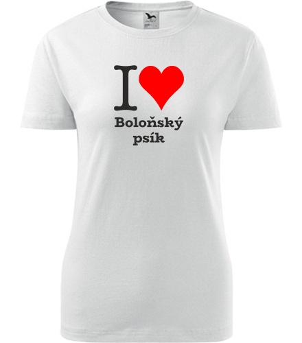 Bílé dámské tričko I love Boloňský psík