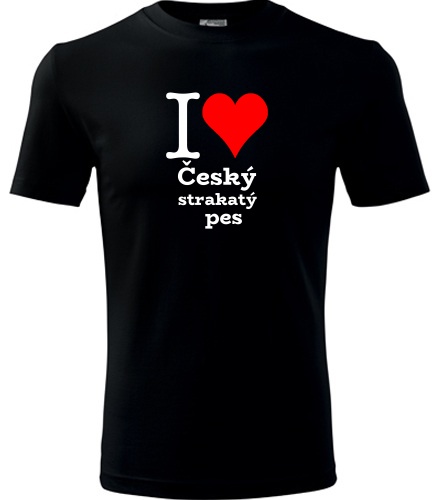 Černé tričko I love Český strakatý pes