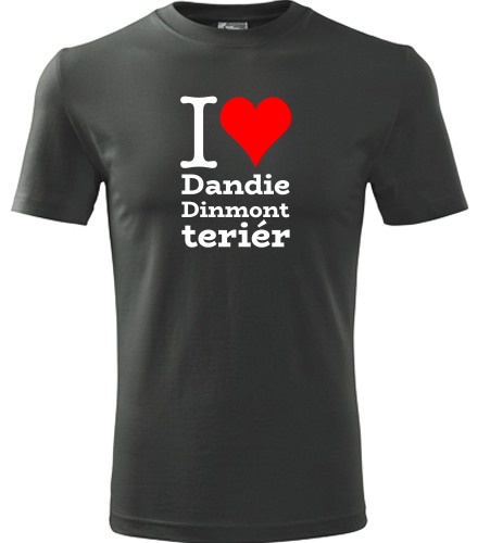 Grafitové tričko I love Dandie Dinmont teriér