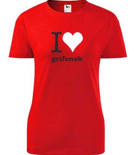 Červené dámské tričko I love grifonek
