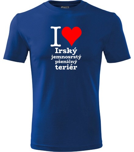 Modré tričko I love Irský jemnosrstý pšeničný teriér