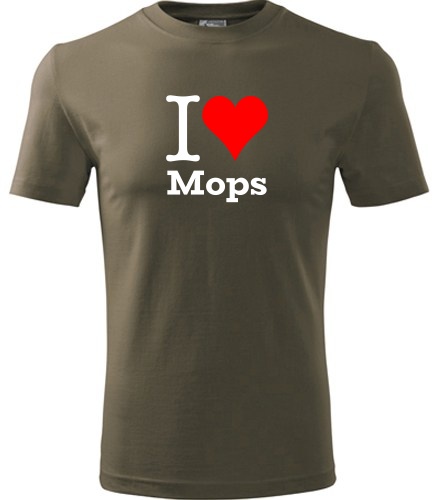 Army tričko I love Mops