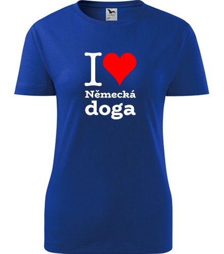 Modré dámské tričko I love Německá doga