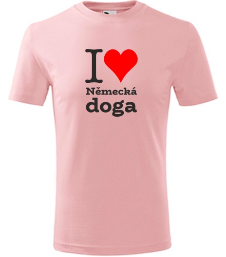Růžové dětské tričko I love Německá doga