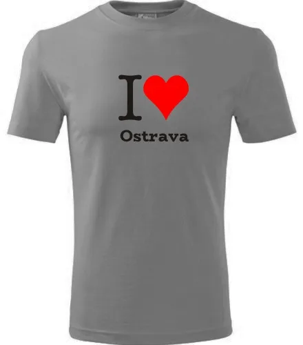 trička s potiskem Šedé tričko I love Ostrava 