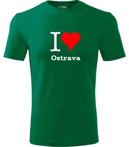 trička s potiskem Zelené tričko I love Ostrava 
