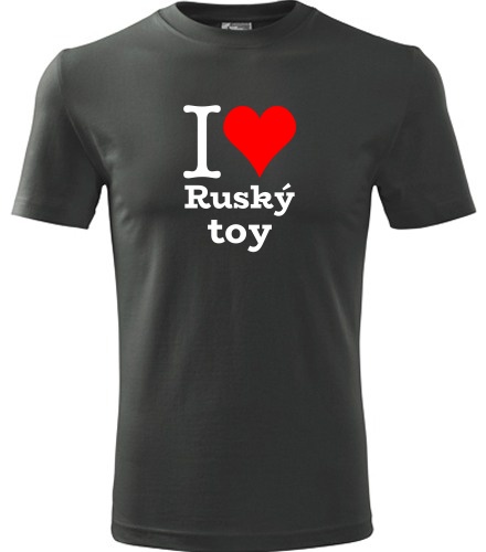 Grafitové tričko I love Ruský toy