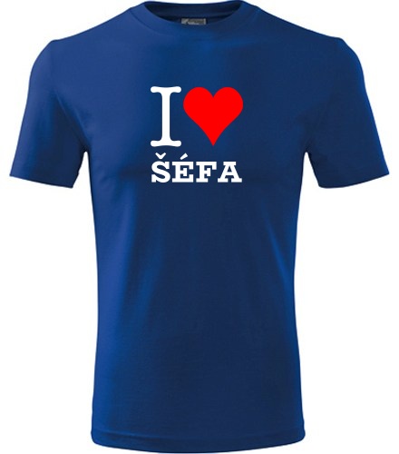 Modré tričko I love šéfa