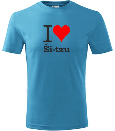 Tyrkysové dětské tričko I love Ši-tzu