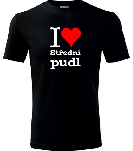 trička s potiskem Tričko I love Střední pudl