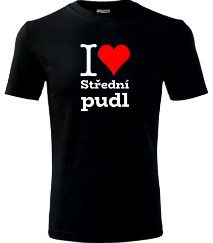 trička s potiskem Tričko I love Střední pudl - novinka