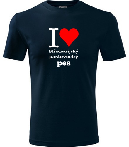 Tmavě modré tričko I love Středoasijský pastevecký pes