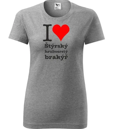 trička s potiskem Dámské tričko I love Štýrský hrubosrstý brakýř - novinka
